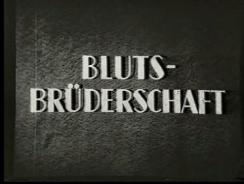 BLUTSBRÜDERSCHAFT 1940