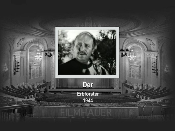 DER ERBFÖRSTER 1944