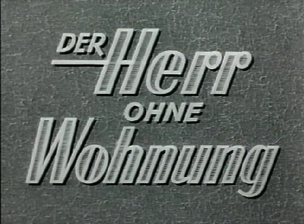 DER HERR OHNE WOHNUNG 1934