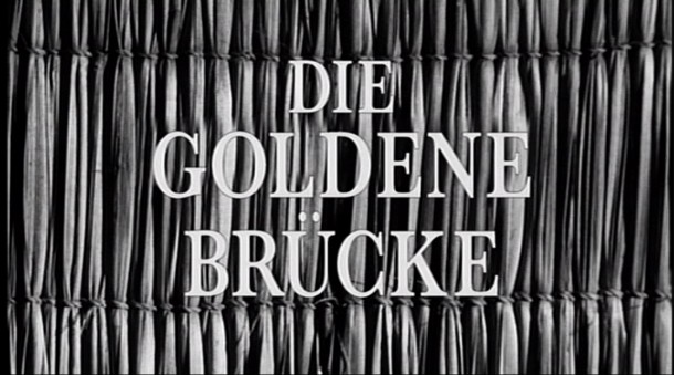 DIE GOLDENE BRÜCKE 1956