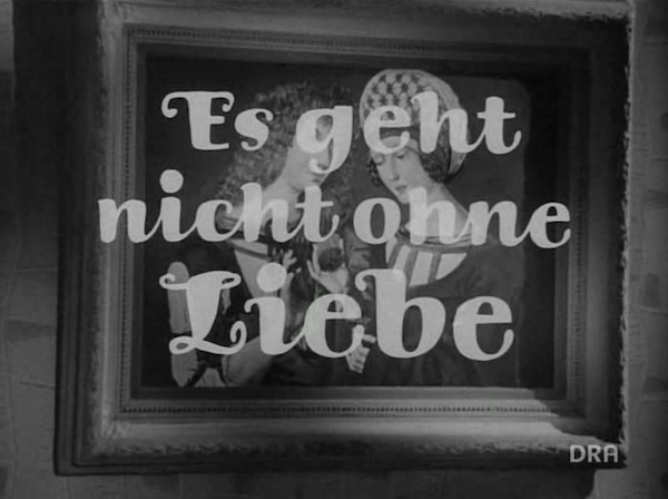 Es Geht Nicht Ohne Liebe 1963 Filmhauer