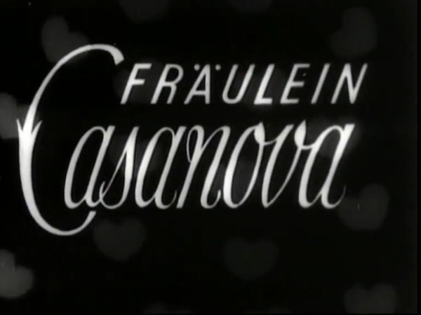 FRÄULEIN CASANOVA 1953