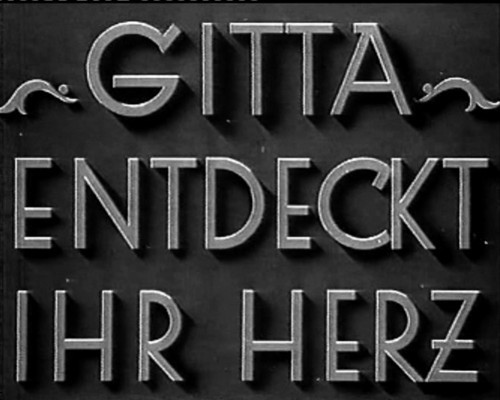 GITTA ENTDECKT IHR HERZ 1932