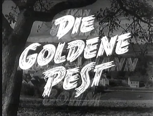 DIE GOLDENE PEST 1954