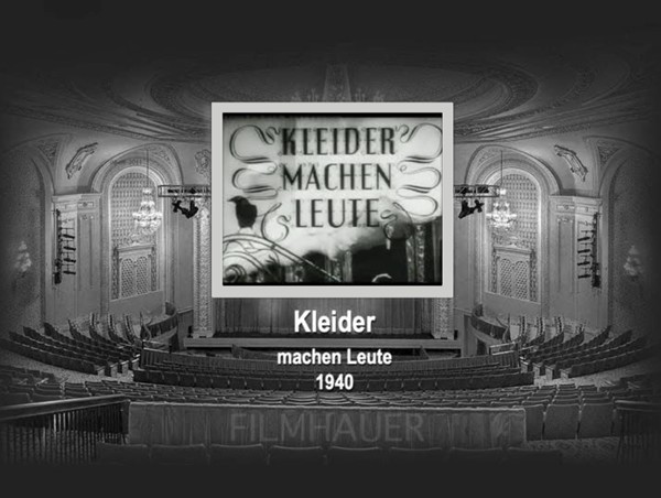 KLEIDER MACHEN LEUTE 1940