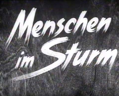 MENSCH IM STURM 1941