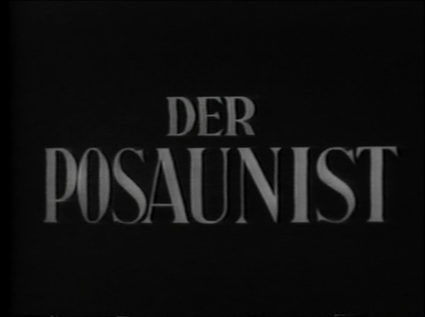 DER POSAUNIST 1945