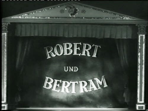 ROBERT UND BERTRAM 1939