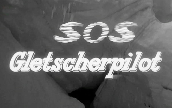 SOS GLETSCHERPILOT 1959