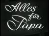 ALLES FUER PAPPA 1953