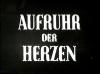 AUFRUHR DER HERZEN 1944