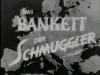 DAS BANKETT DER SCHMUGGLER 1951