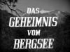 DAS GEHEIMNIS VOM BERGSEE 1951