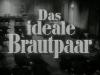 DAS IDEALE BRAUTPAAR 1954