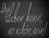 DAS LEBEN KANN SO SCHÖN SEIN 1938