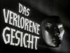 DAS VERLORENE GESICHT 1948