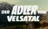 DER ADLER VON VELSATAL 1956