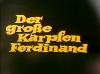 DER GROSSE KARPFEN FERDINAND 1978