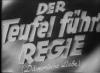DER TEUFEL FUEHRT REGIE 1950