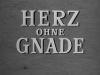 HERZ OHNE GNADE 1958