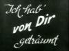 ICH HABE VON DIR GETRAEUMT 1931