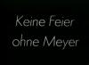 KEINE FEIER OHNE MEYER 1931
