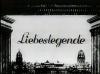 LIEBESLEGENDE 1938