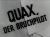 QUAX DER BRUCHPILOT 1941