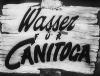 WASSER FUER CANITOGA 1939 Hans Albers