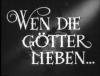 WENN DIE GOETTER LIEBEN 1942