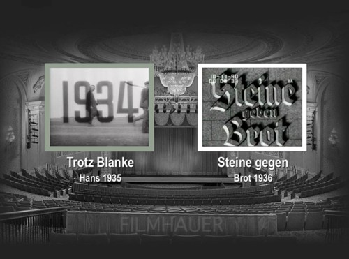 TROTZ BLANKE HANS 1935 - STEINE GEGEN BROT 1936