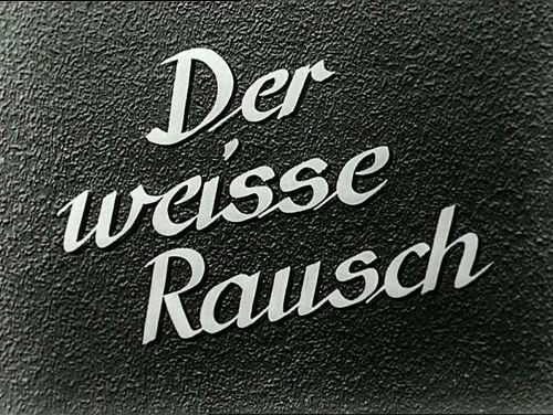 DER WEISE RAUSCH 1934