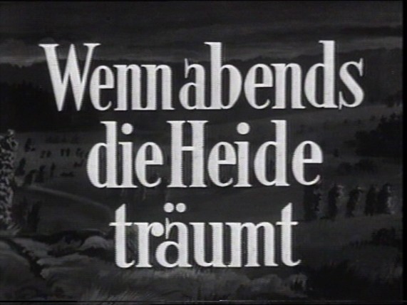 WENN ABENDS DIE HEIDE TRÄUMT 1952