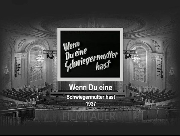 WENN DU EINE SCHWIEGERMUTTER HAST 1937